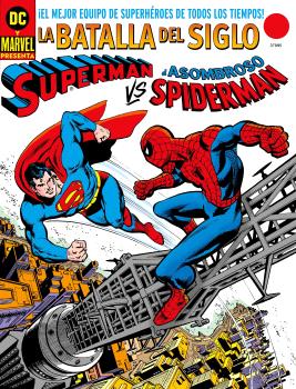 SUPERMAN Vs. EL ASOMBROSO SPIDERMAN: La batalla del siglo