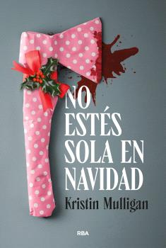 NO ESTÉS SOLA EN NAVIDAD