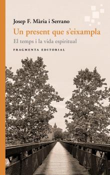 PRESENT QUE S'EIXAMPLA, UN