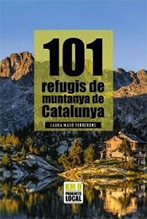 101 refugis de muntanya de Catalunya