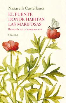 EL PUENTE DONDE HABITAN LAS MARIPOSAS  tapa dura