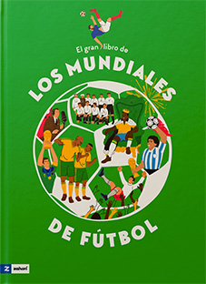 EL GRAN LIBRO DE LOS MUNDIALES DE FÚTBOL