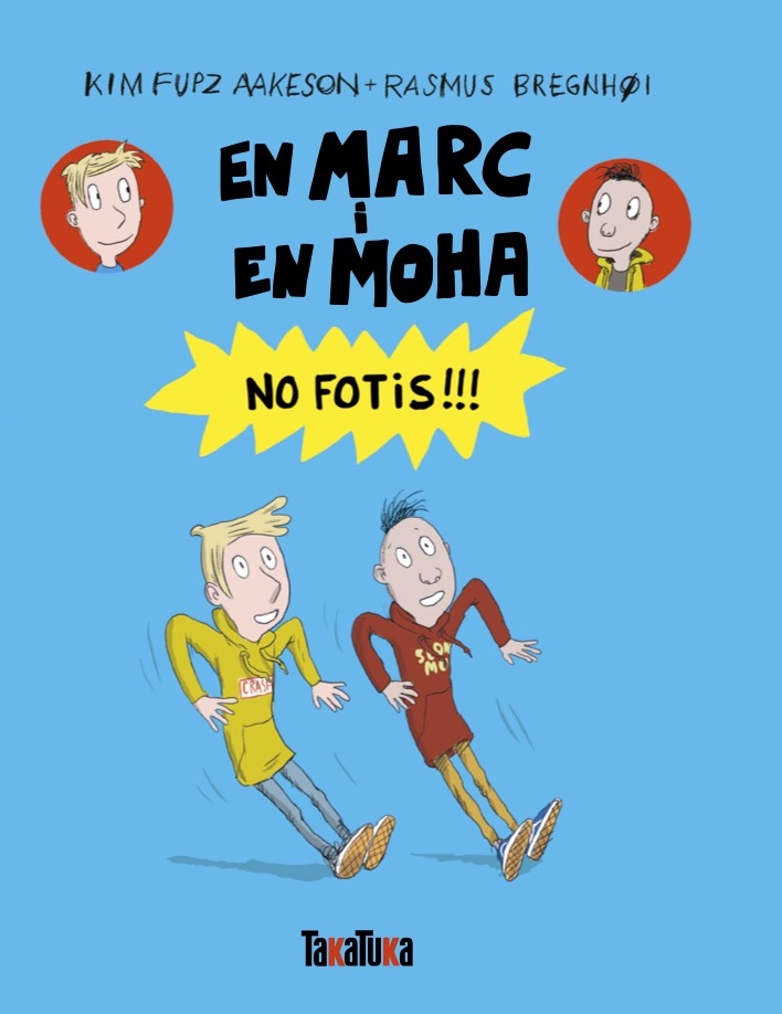 En Marc i en Moha  n. 3: NO FOTIS!!!
