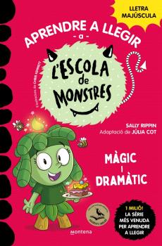 Aprendre a llegir a l'ESCOLA DE MONSTRES  n. 23: Màgic i dramàtic