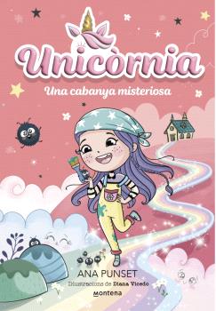 UNICÒRNIA  n. 15: Una cabanya misteriosa