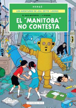 LES AVENTURES DE JOE, ZETTE I JOCKO  n. 3: El "Manitoba" no contesta