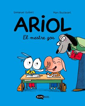 ARIOL  n. 7: EL MESTRE GOS
