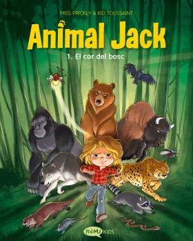 ANIMAL JACK  n. 1: EL COR DEL BOSC