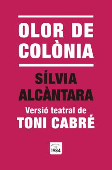 OLOR DE COLÒNIA
