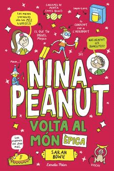 NINA PEANUT  n. 3: VOLTA AL MÓN ÈPICA