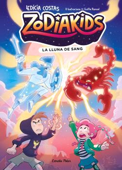 ZODIAKIDS  n. 2: LA LLUNA DE SANG