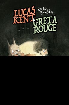 LUCAS KENT & GRETA ROUGE  n. 3: SOCORS, COLÒNIES!