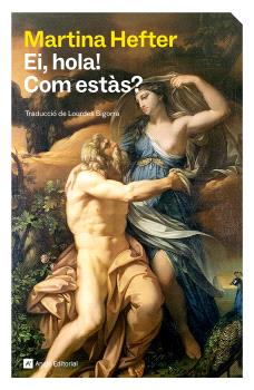 Ei, hola! Com estàs?