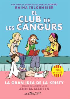 EL CLUB DE LES CANGURS  n. 1: La gran idea de la Kristy
