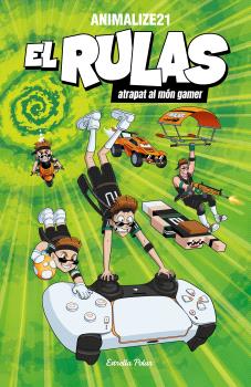 EL RULAS  n. 4: ATRAPAT AL MON GAMER