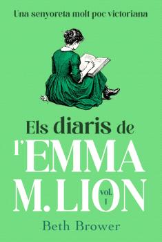 ELS DIARIS DE L'EMMA M. LION  n. 1