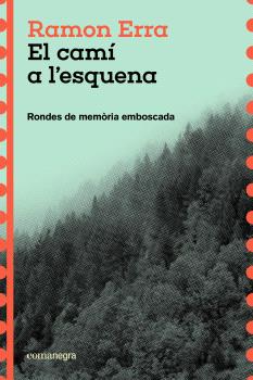 EL CAMÍ A L'ESQUENA
