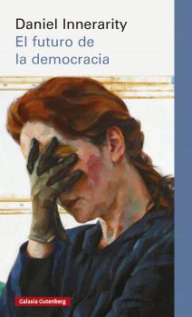 EL FUTURO DE LA DEMOCRACIA