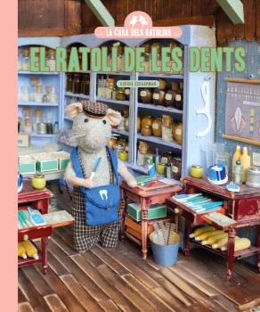 LA CASA DELS RATOLINS  n. 7: El ratolí de les dents