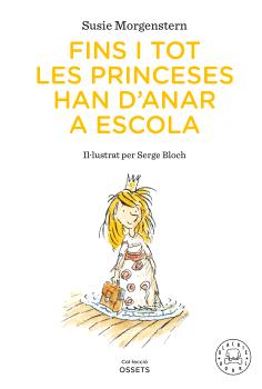 FINS I TOT LES PRINCESES HAN D'ANAR A L'ESCOLA