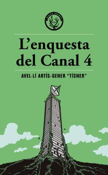 L'ENQUESTA DEL CANAL 4
