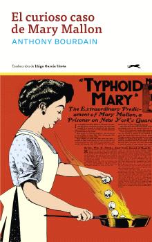 EL CURIOSO CASO DE MARY MALLON,