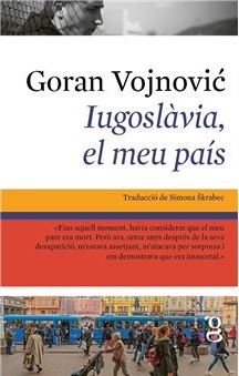 IUGOSLÀVIA, EL MEU PAÍS