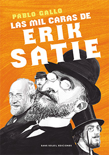LAS MIL CARAS DE ERIK SATIE