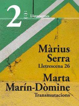 LLETRESCENA 26 · TRANSMUTACIONS