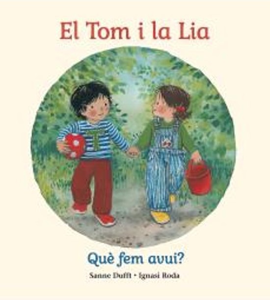 EL TOM I LA LIA  n. 1: QUE FEM AVUI