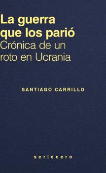 LA GUERRA QUE LOS PARIÓ