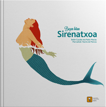 Bazen bitan Sirenatxoa