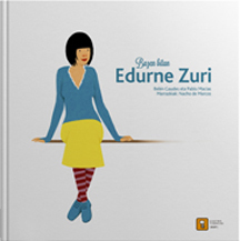 Bazen bitan Edurne Zuri
