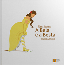 Éranse dúas veces A Bela e a Besta
