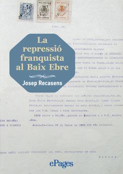 La repressió franquista al Baix Ebre (ePub)