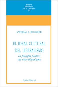 EL IDEAL CULTURAL DEL LIBERALISMO
