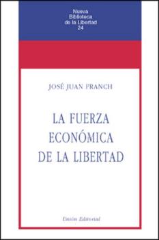 LA FUERZA ECONÓMICA DE LA LIBERTAD_POD