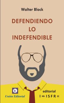 DEFENDIENDO LO INDEFENDIBLE