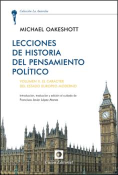 LECCIONES DE HISTORIA DEL PENSAMIENTO POLÍTICO. Vol II