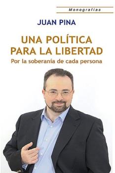 UNA POLÍTICA PARA LA LIBERTAD_POD