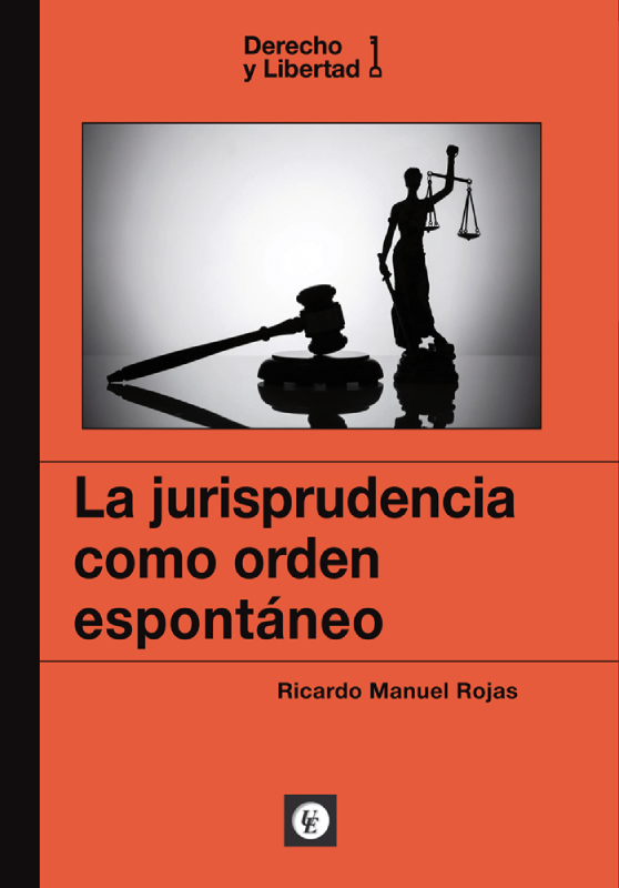LA JURISPRUDENCIA COMO ORDEN ESPONTÁNEO