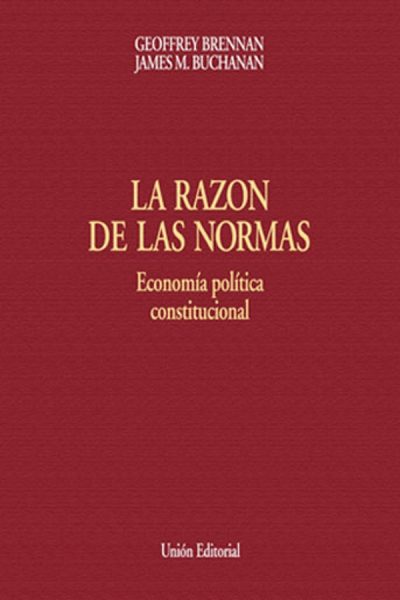 LA RAZÓN DE LAS NORMAS