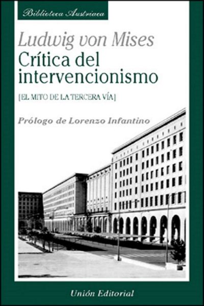 CRÍTICA DEL INTERVENCIONISMO