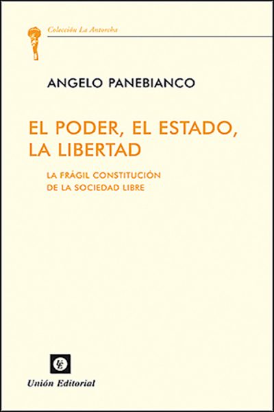 EL PODER, EL ESTADO, LA LIBERTAD