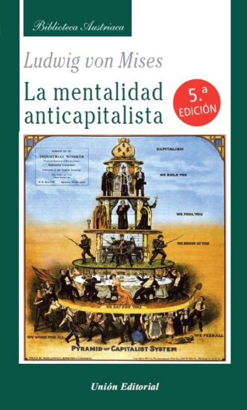 LA MENTALIDAD ANTICAPITALISTA