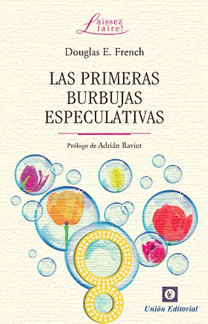 LAS PRIMERAS BURBUJAS ESPECULATIVAS