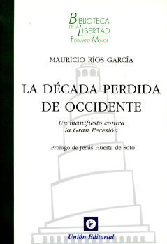 LA DÉCADA PERDIDA