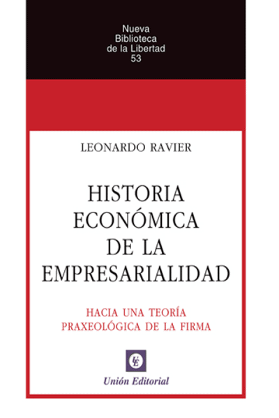 HISTORIA ECONÓMICA DE LA EMPRESARIALIDAD