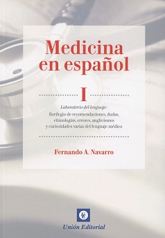 MEDICINA EN ESPAÑOL I (Edición rústica)