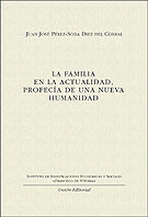 LA FAMILIA EN LA ACTUALIDAD, PROFECÍA DE UNA NUEVA